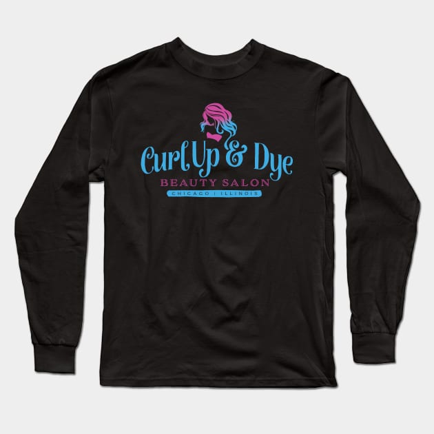 Curl Up & Dye Beauty Salon Long Sleeve T-Shirt by MindsparkCreative